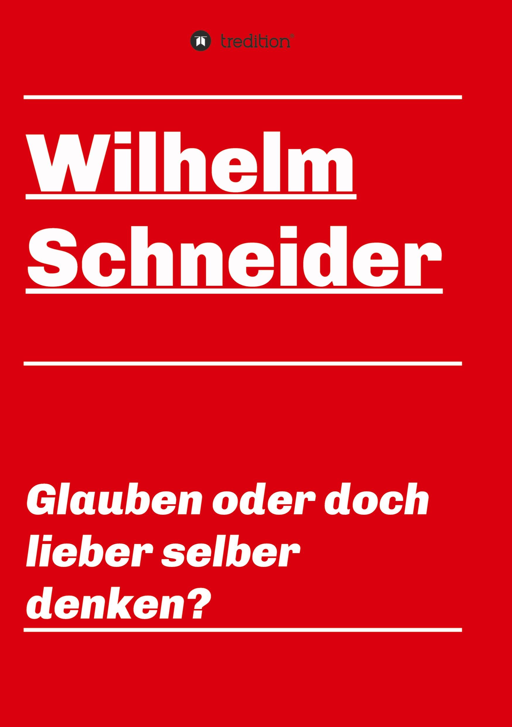 Vorderes Coverbild Glauben oder doch lieber selber denken?