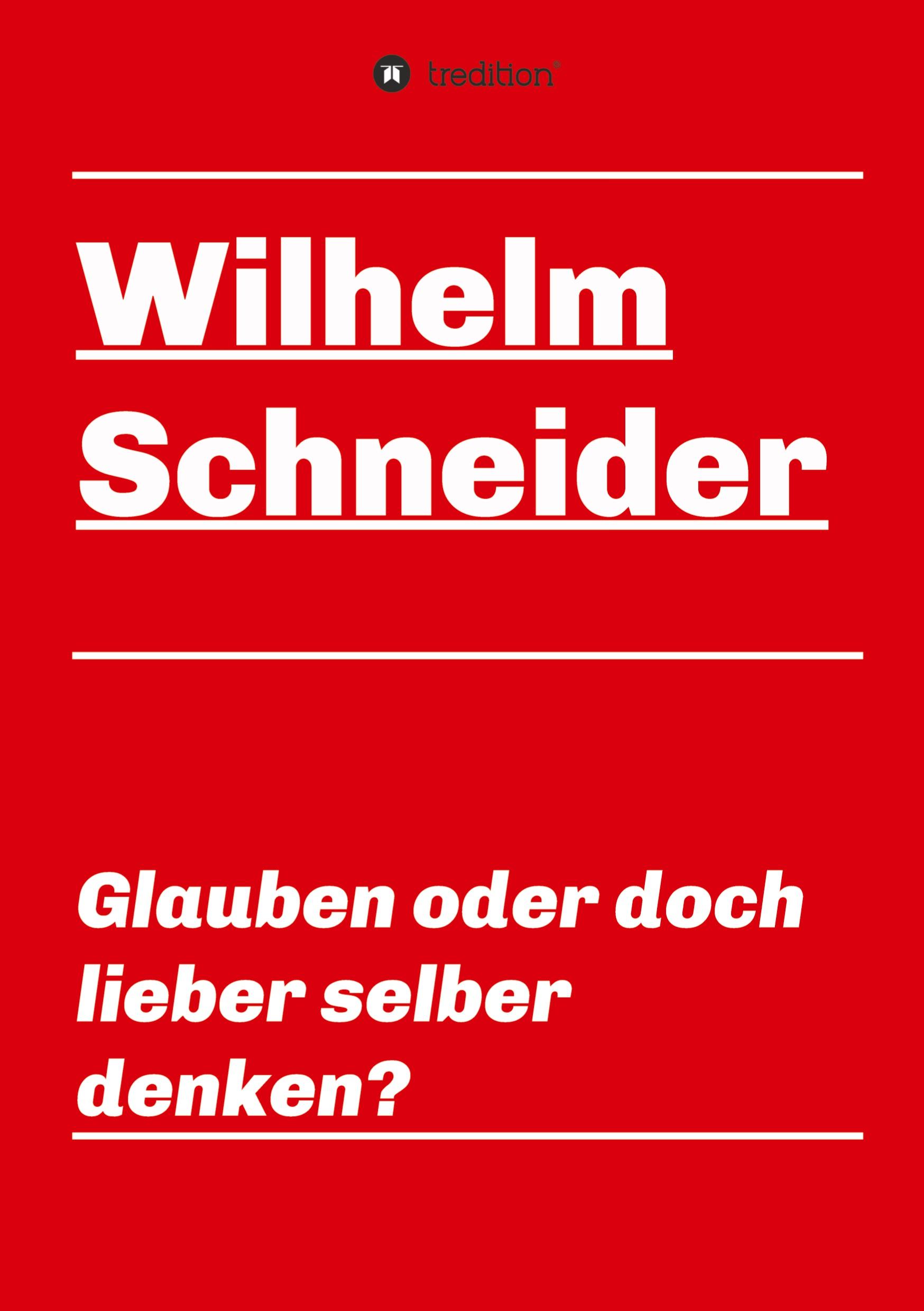 Vorderes Coverbild Glauben oder doch lieber selber denken?