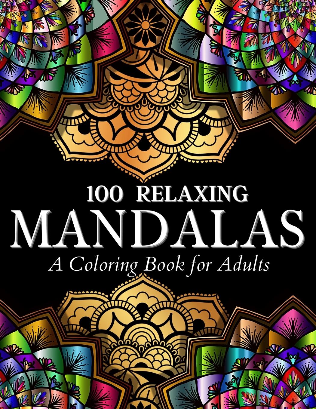 Vorderes Coverbild 100 Relaxing Mandalas Designs Coloring Book