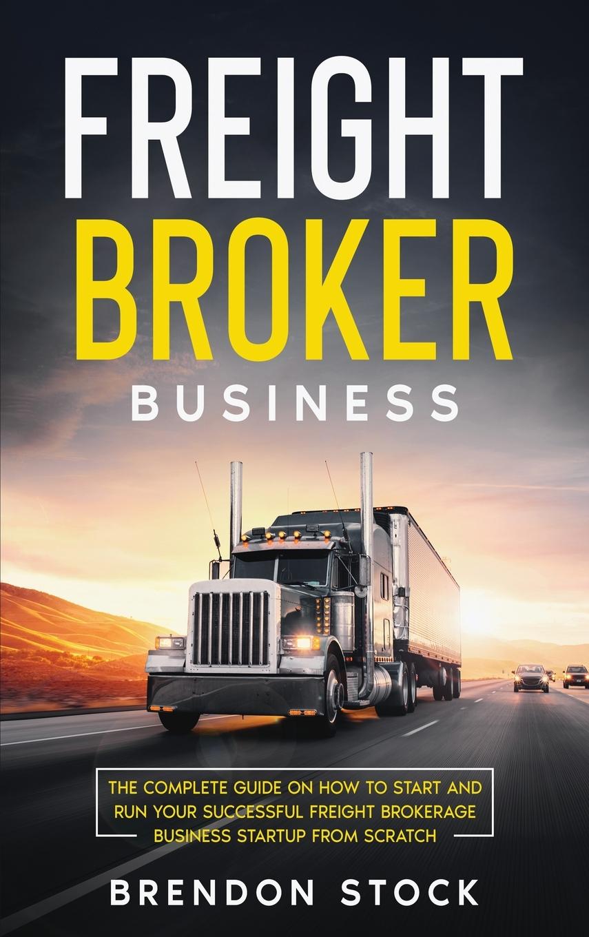 Vorderes Coverbild Freight Broker Business
