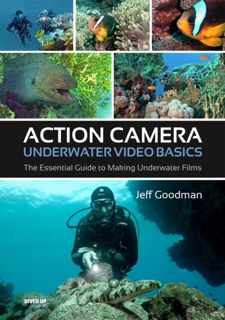 Vorderes Coverbild Action Camera Underwater Video Basics