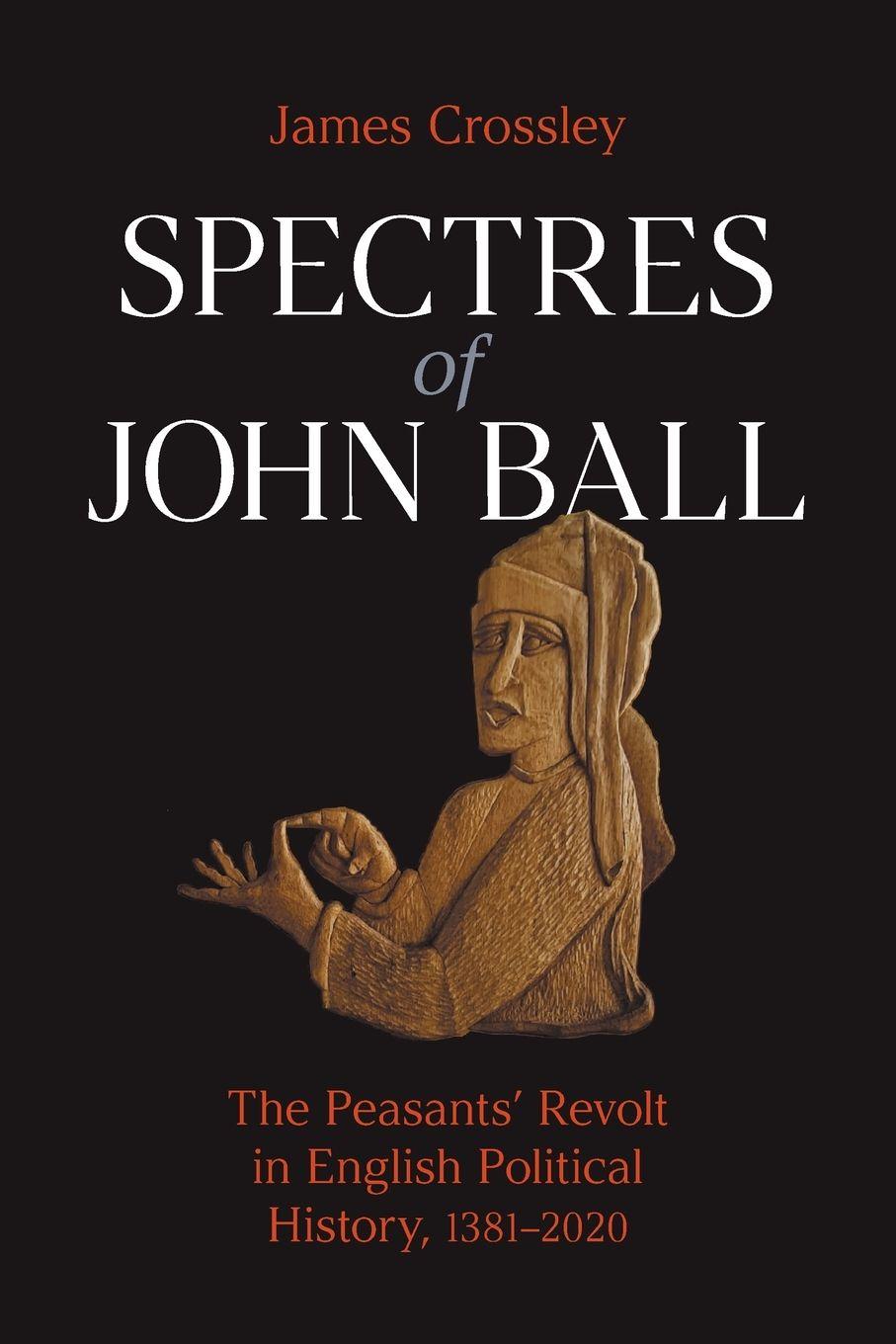 Vorderes Coverbild Spectres of John Ball