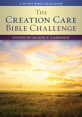 Vorderes Coverbild The Creation Care Bible Challenge: A 50 Day Bible Challenge