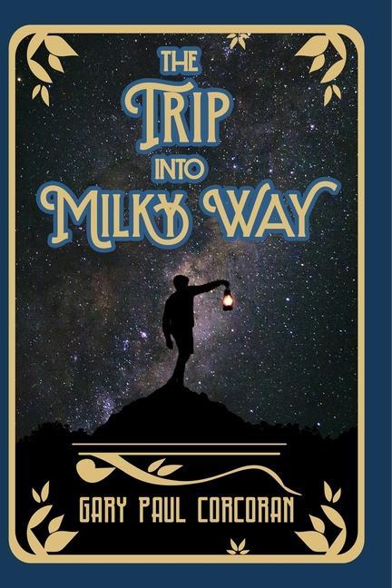 Vorderes Coverbild The Trip Into Milky Way