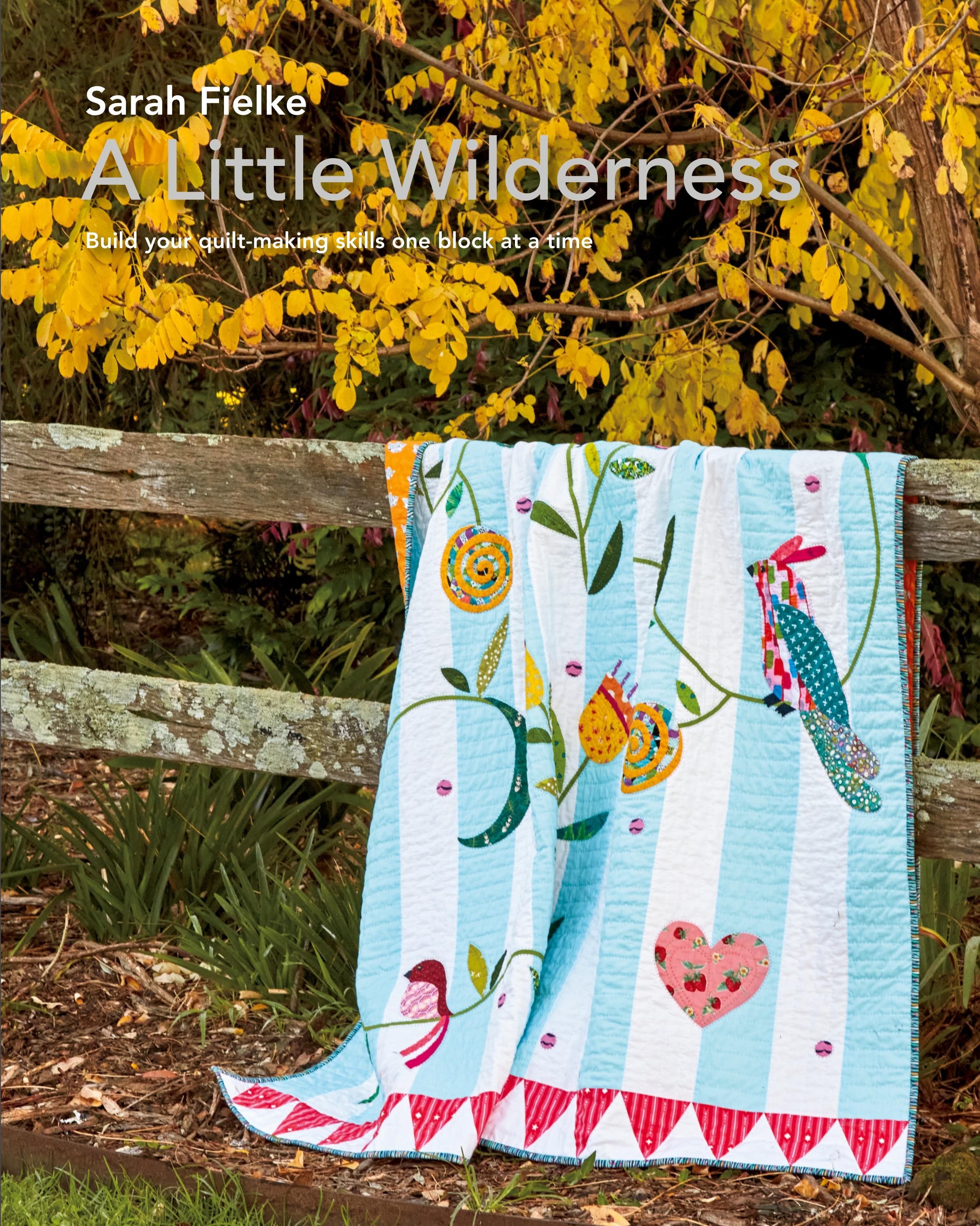 Vorderes Coverbild A Little Wilderness Quilt Pattern and Instructional Videos