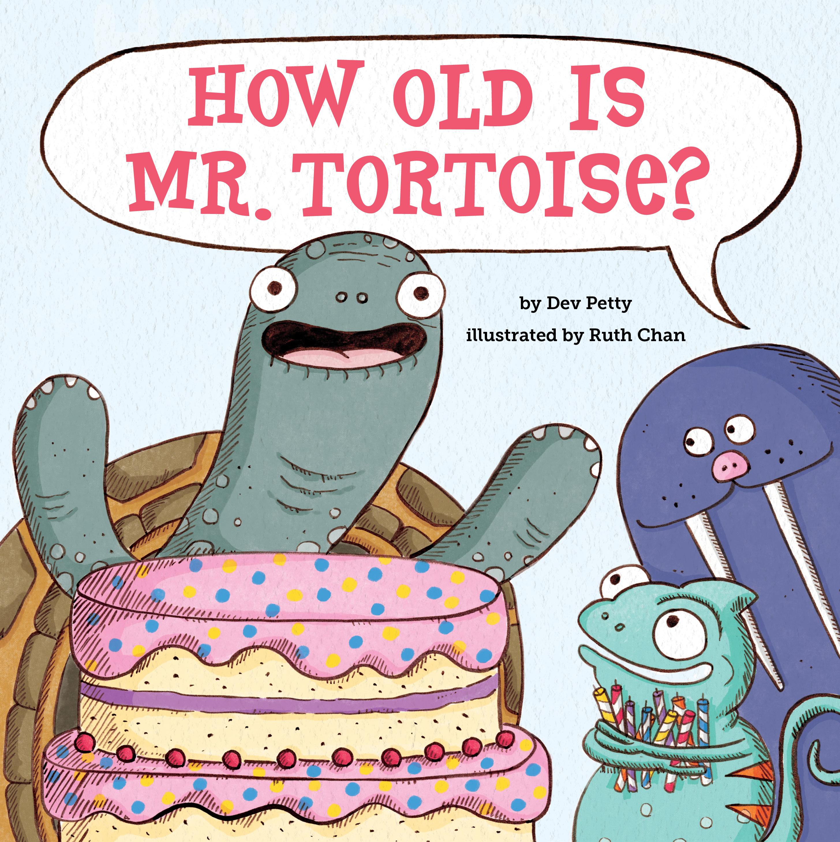 Vorderes Coverbild How Old Is Mr. Tortoise?