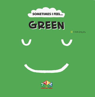 Vorderes Coverbild Sometimes I Feel Green