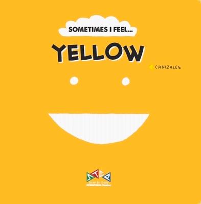 Vorderes Coverbild Sometimes I Feel Yellow