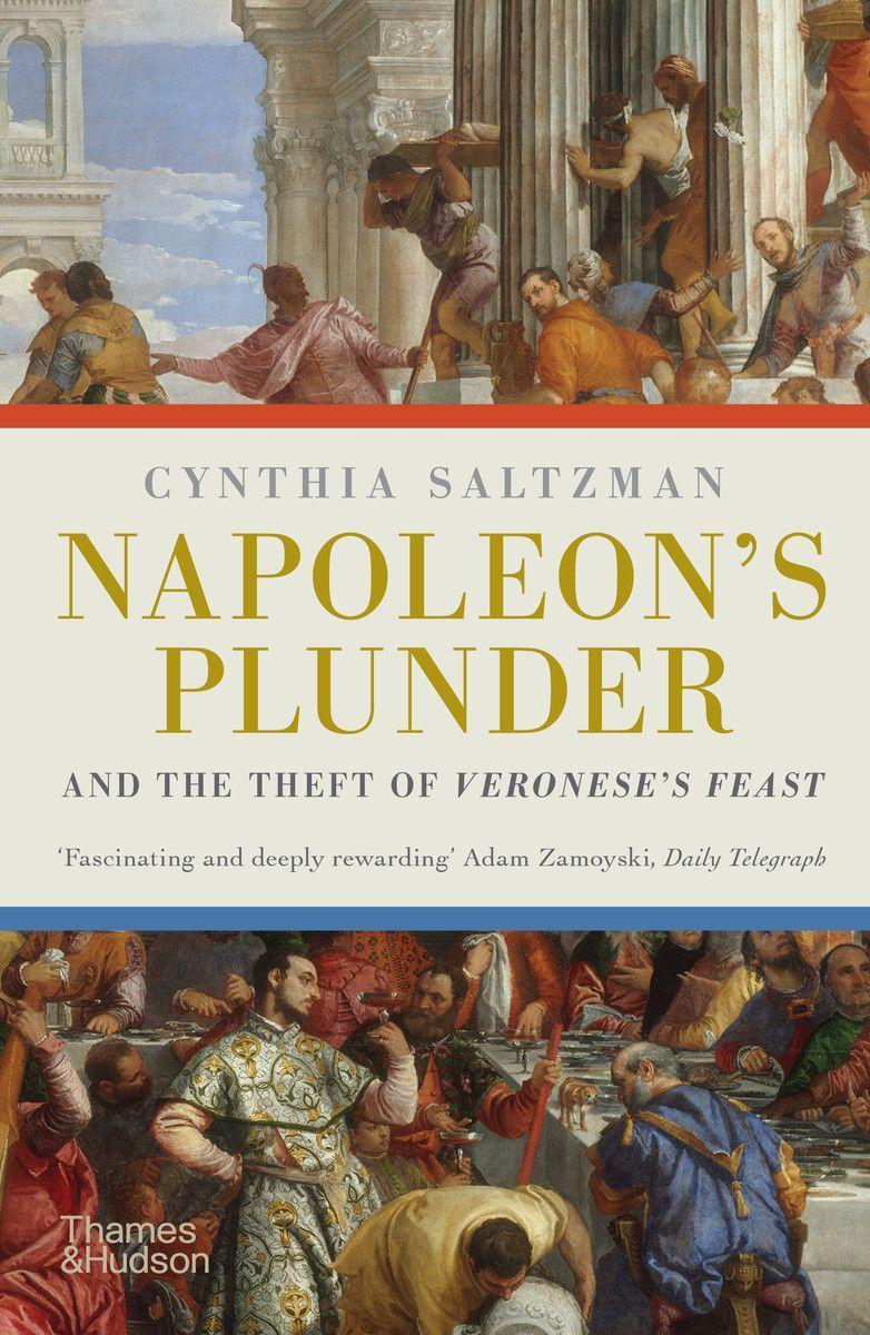 Vorderes Coverbild Napoleon's Plunder and the Theft of Veronese's Feast
