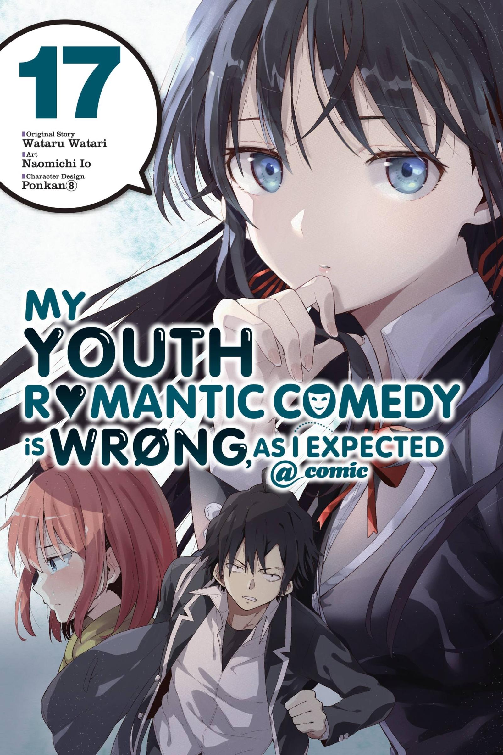 Vorderes Coverbild My Youth Romantic Comedy Is Wrong, as I Expected @ Comic, Vol. 17 (Manga)