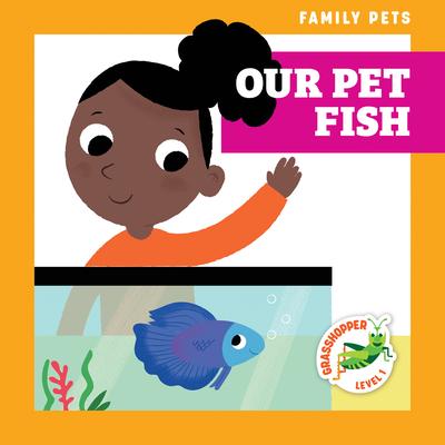 Vorderes Coverbild Our Pet Fish