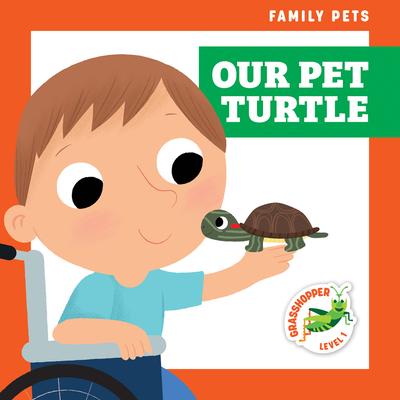 Vorderes Coverbild Our Pet Turtle