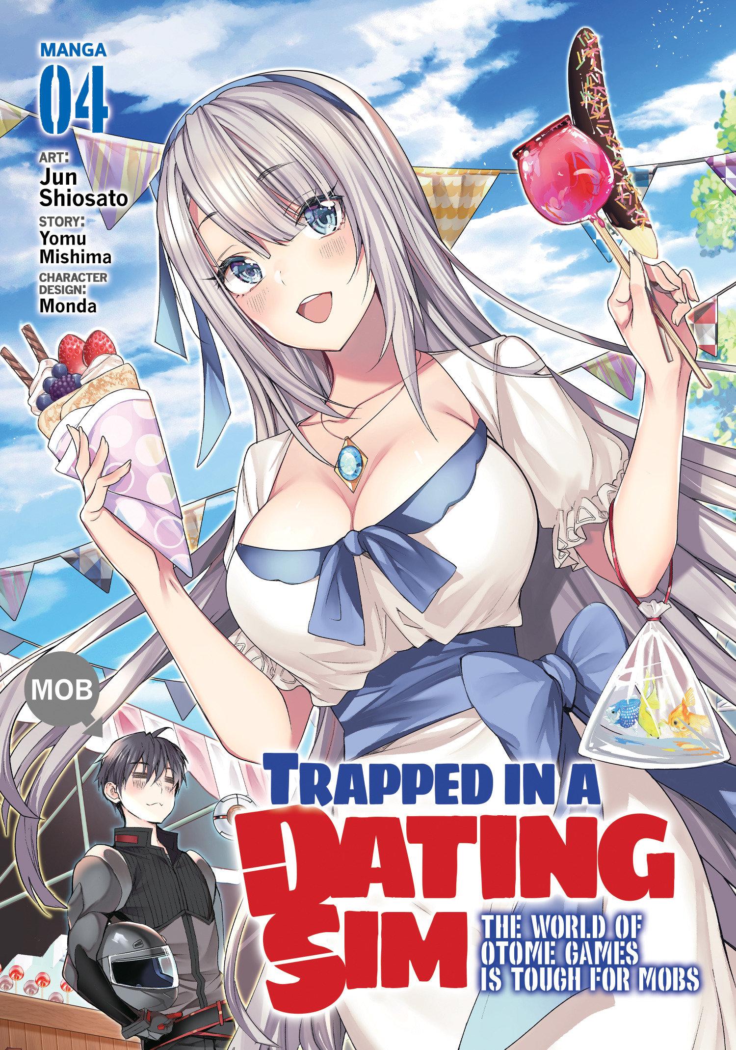 Vorderes Coverbild Trapped in a Dating Sim: The World of Otome Games Is Tough for Mobs (Manga) Vol. 4