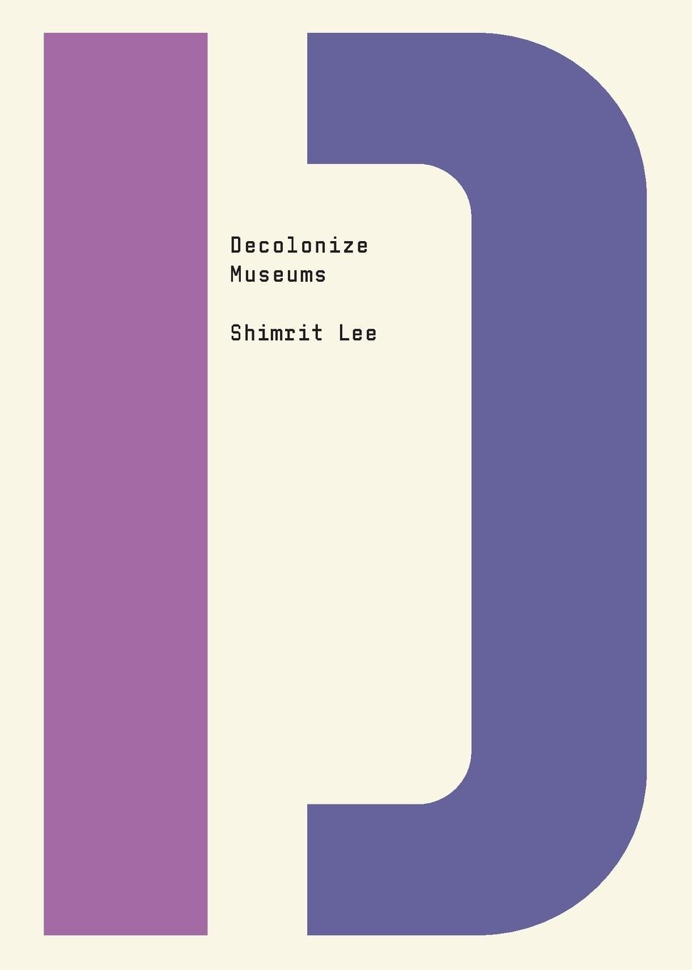 Vorderes Coverbild Decolonize Museums