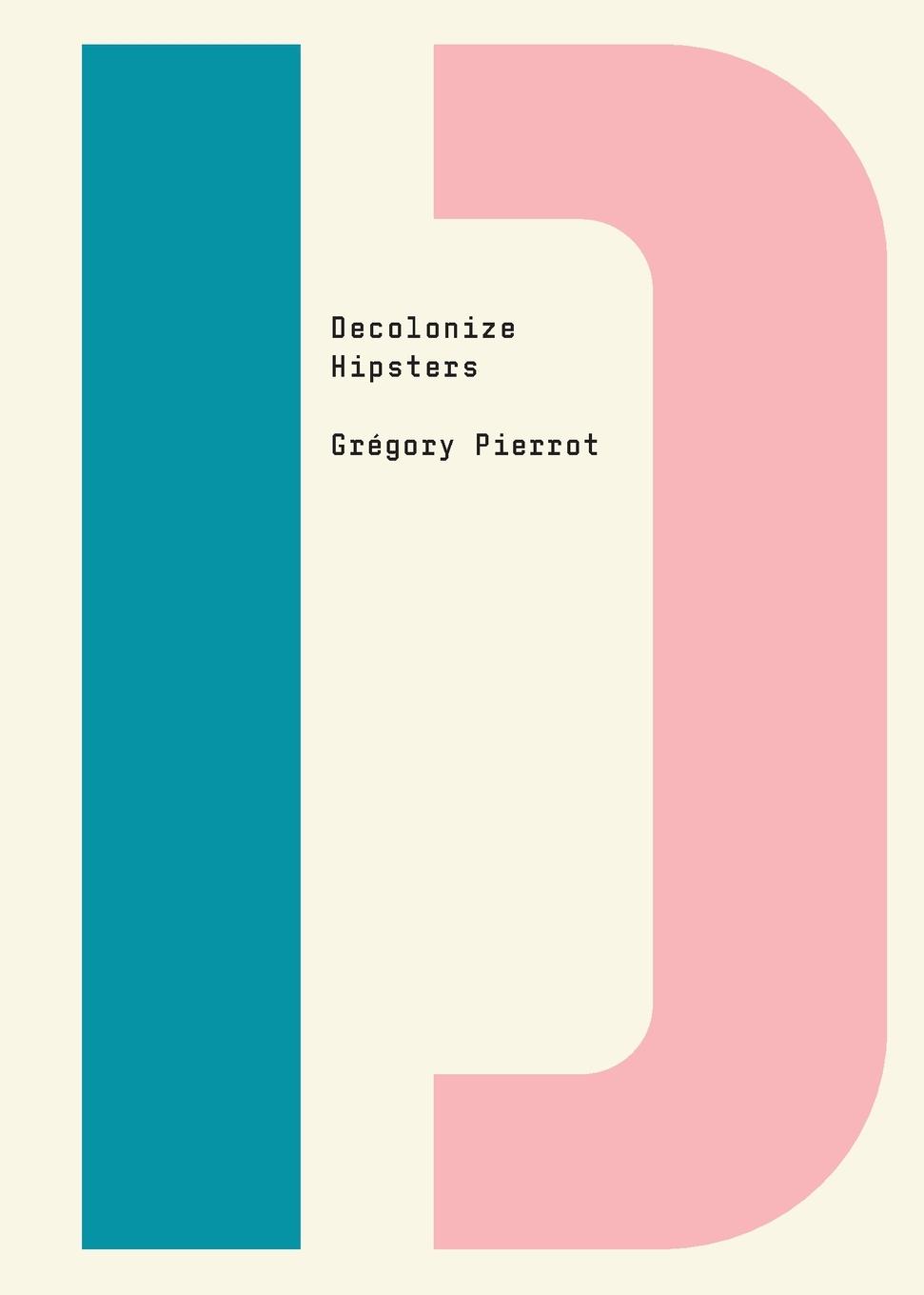 Vorderes Coverbild Decolonize Hipsters