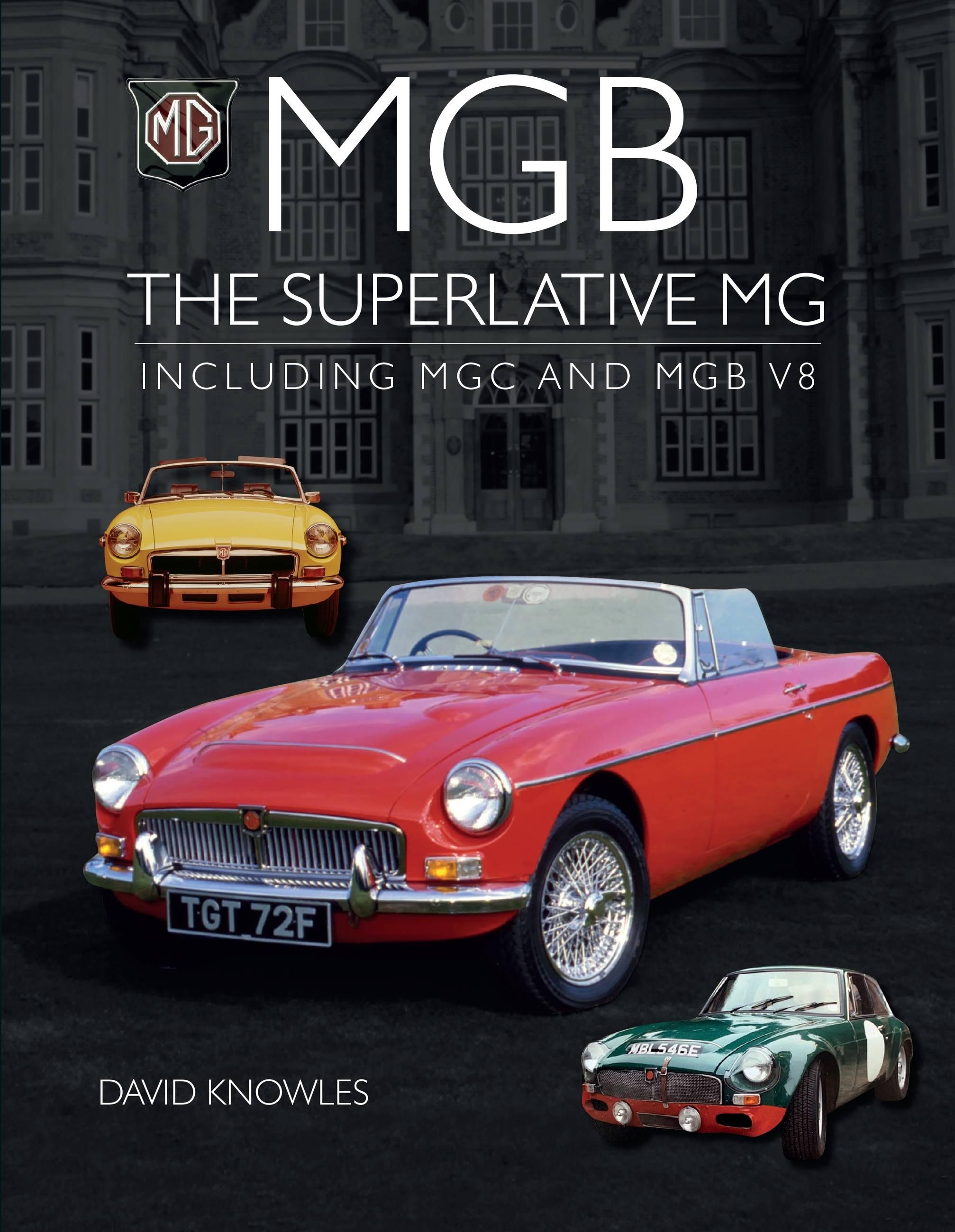 Vorderes Coverbild MGB - The Superlative MG