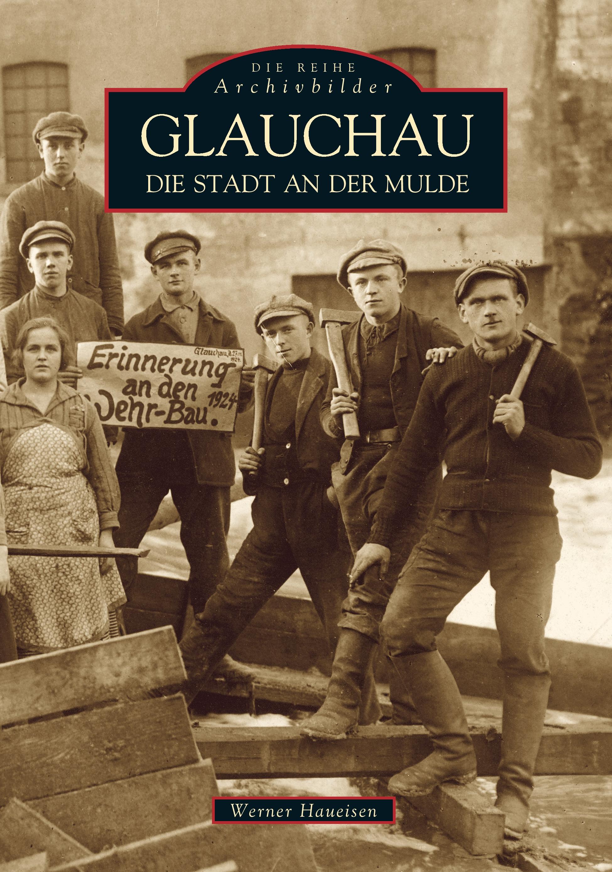 Vorderes Coverbild Glauchau - Die Stadt an der Mulde