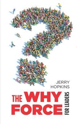 Vorderes Coverbild The Why Force for Leaders