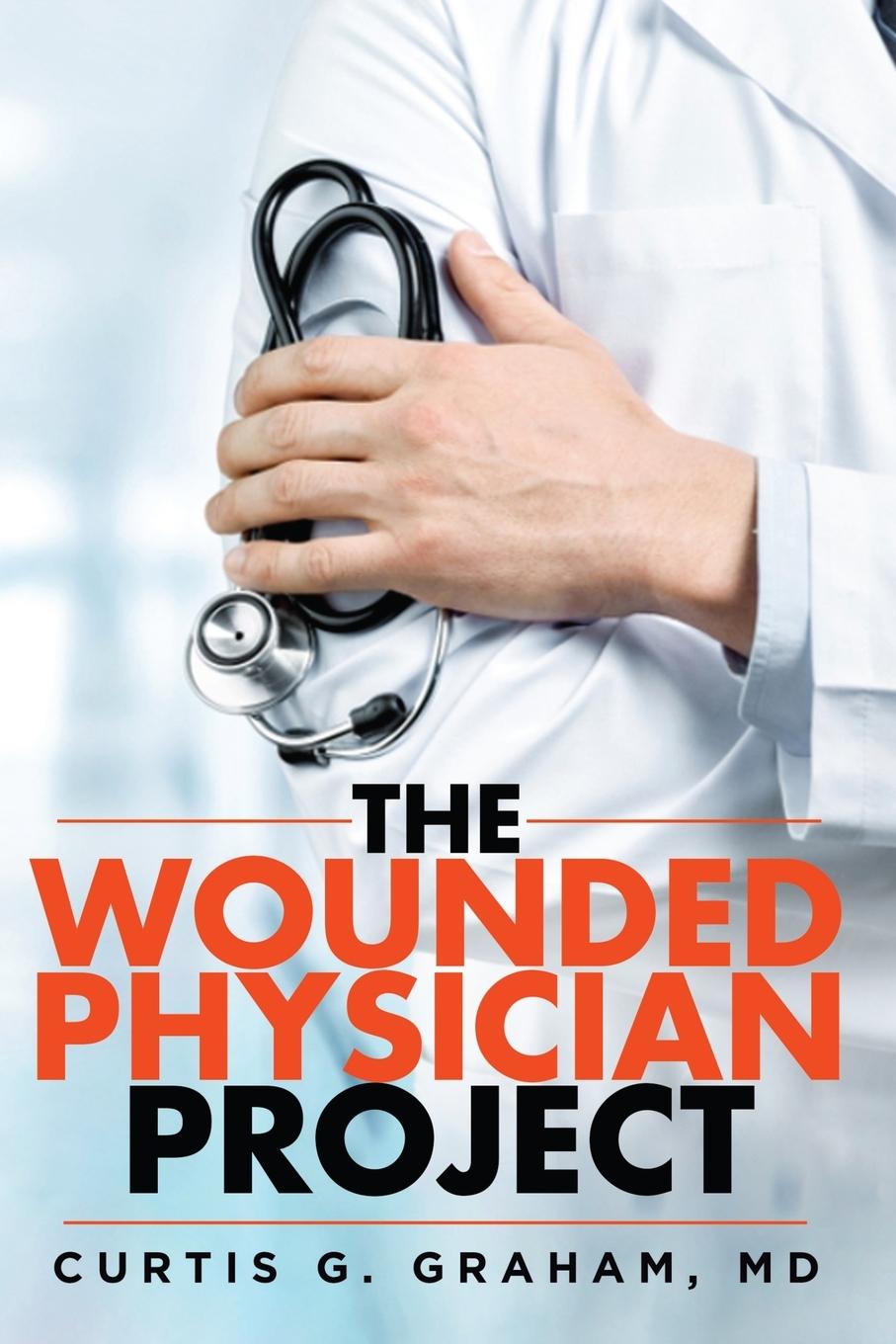 Vorderes Coverbild The Wounded Physician Project