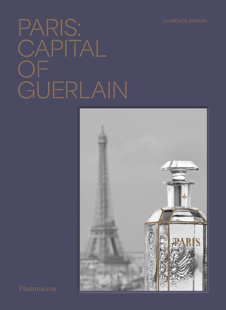 Vorderes Coverbild Paris: Capital of Guerlain