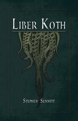 Vorderes Coverbild Liber Koth: La Magie du Mythe de Cthulhu