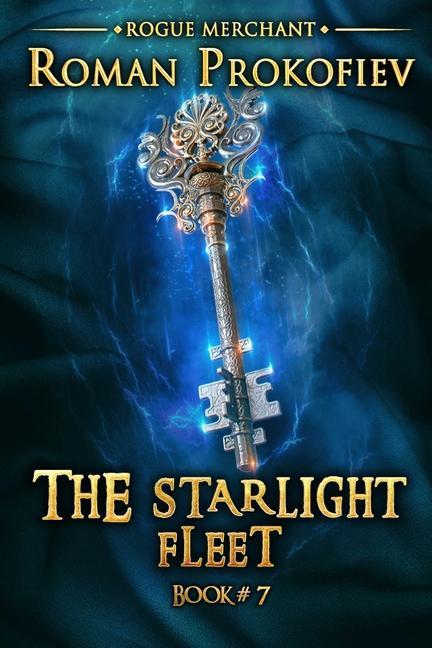 Vorderes Coverbild The Starlight Fleet (Rogue Merchant Book #7): LitRPG Series