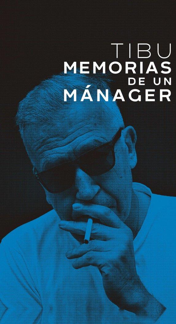 Vorderes Coverbild Tibu : memorias de un mánager