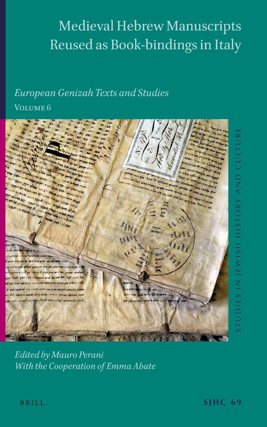 Vorderes Coverbild Medieval Hebrew Manuscripts Reused as Book-Bindings in Italy