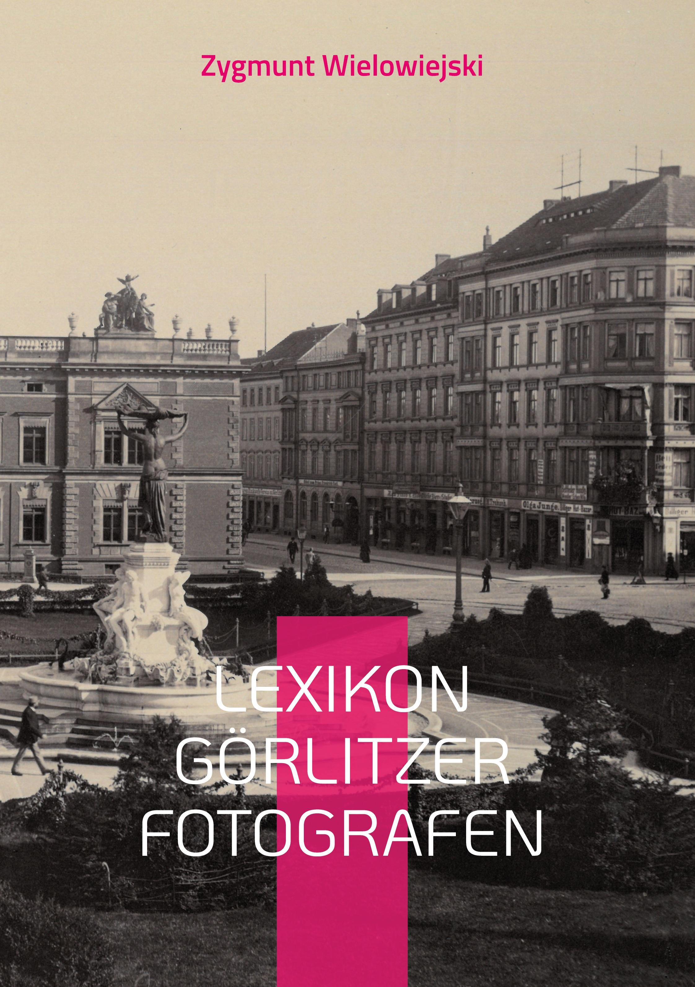 Vorderes Coverbild Lexikon Görlitzer Fotografen