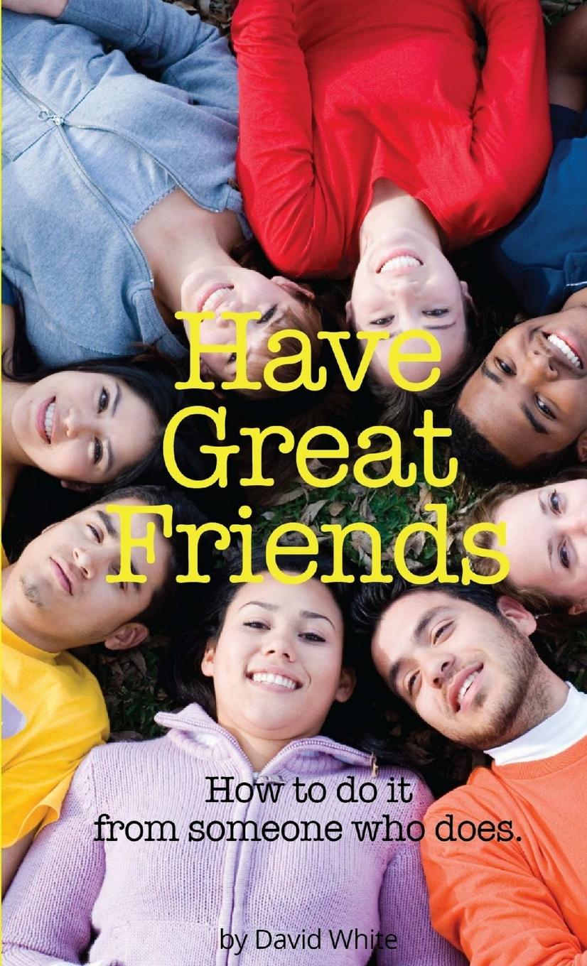 Vorderes Coverbild Have Great Friends