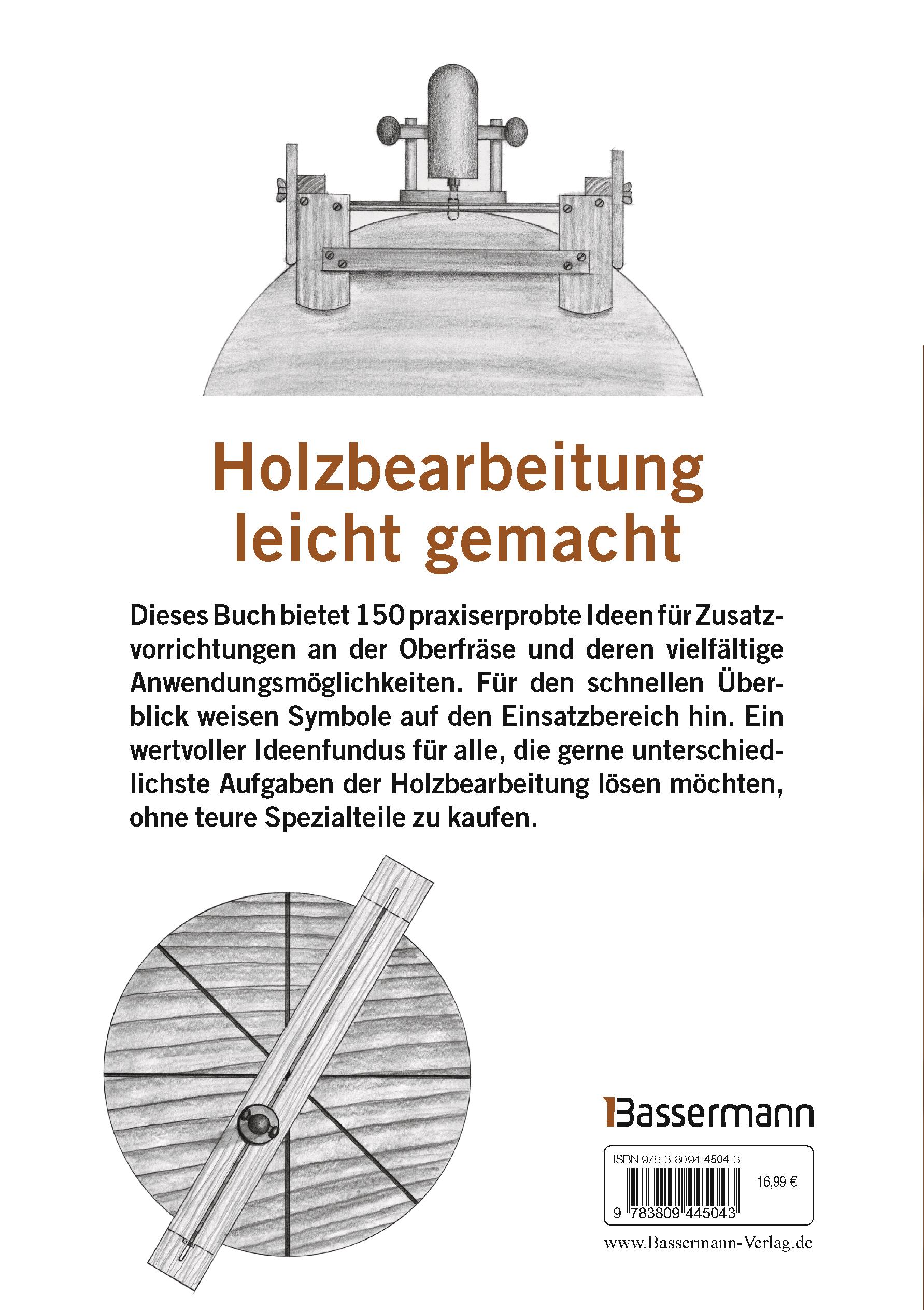 Beispielinhalt (Bild) Tipps für die Oberfräse - 150 Zusatzvorrichtungen zum Nachbauen. 450 Detailzeichnungen