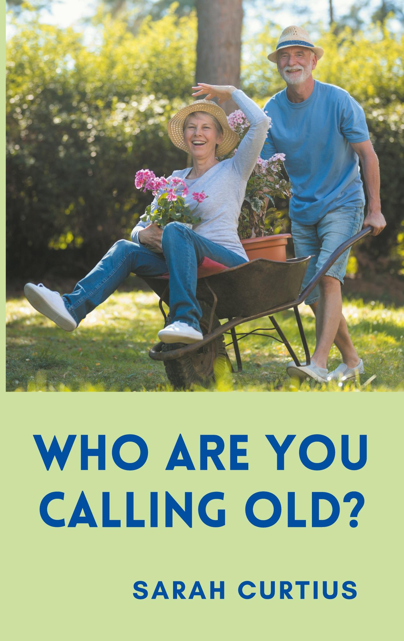 Vorderes Coverbild Who are you calling old?