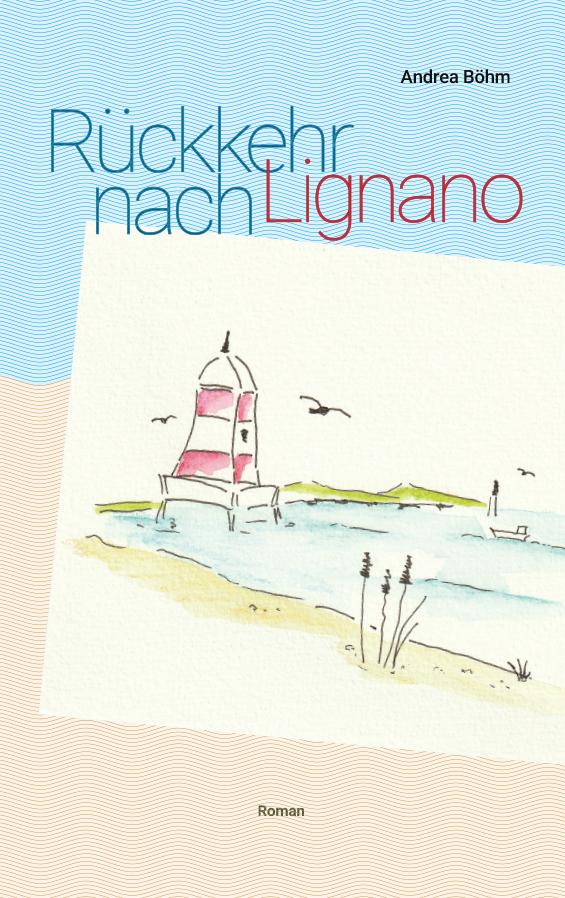 Vorderes Coverbild Rückkehr nach Lignano