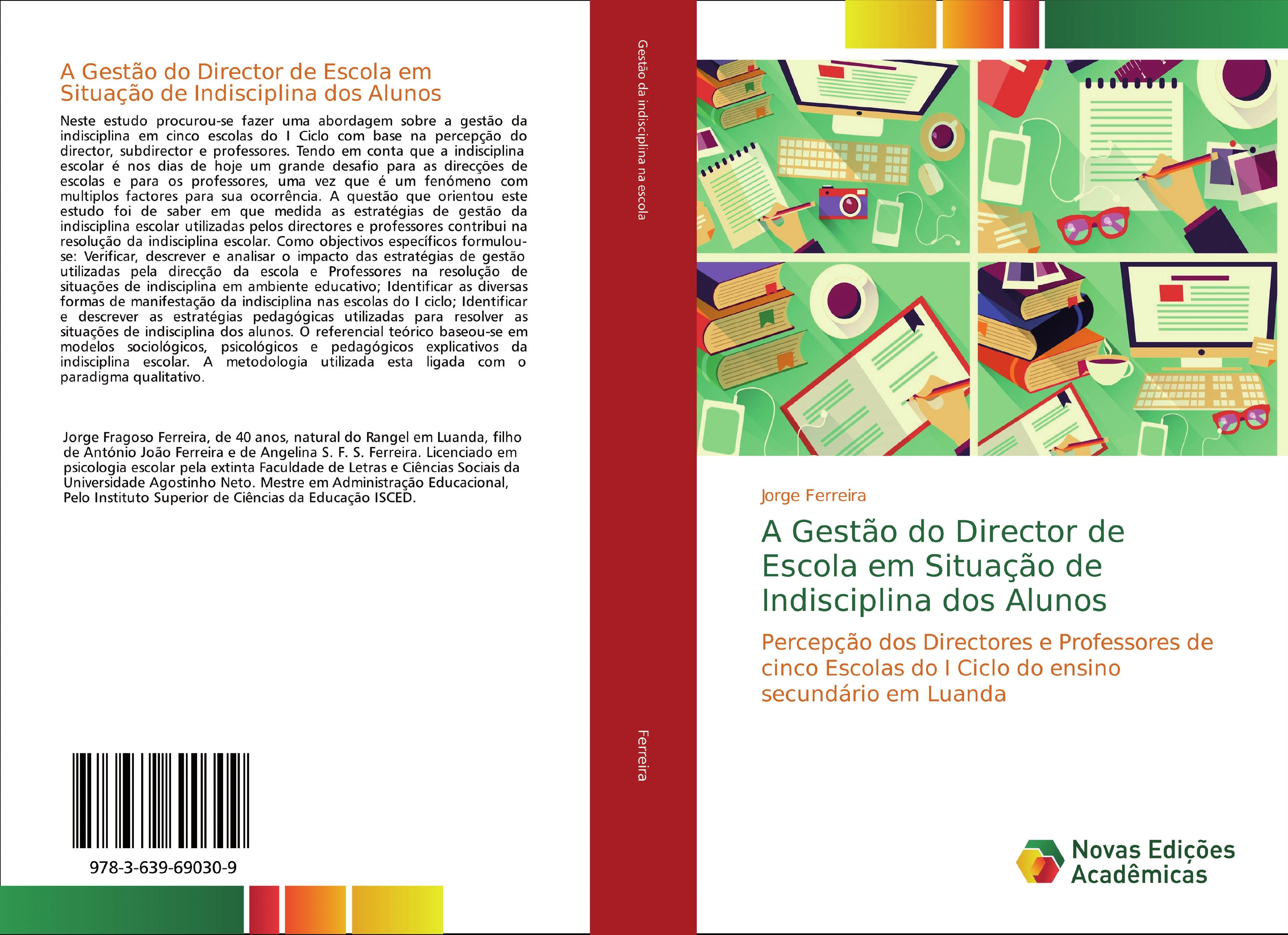 Vorderes Coverbild A Gestão do Director de Escola em Situação de Indisciplina dos Alunos