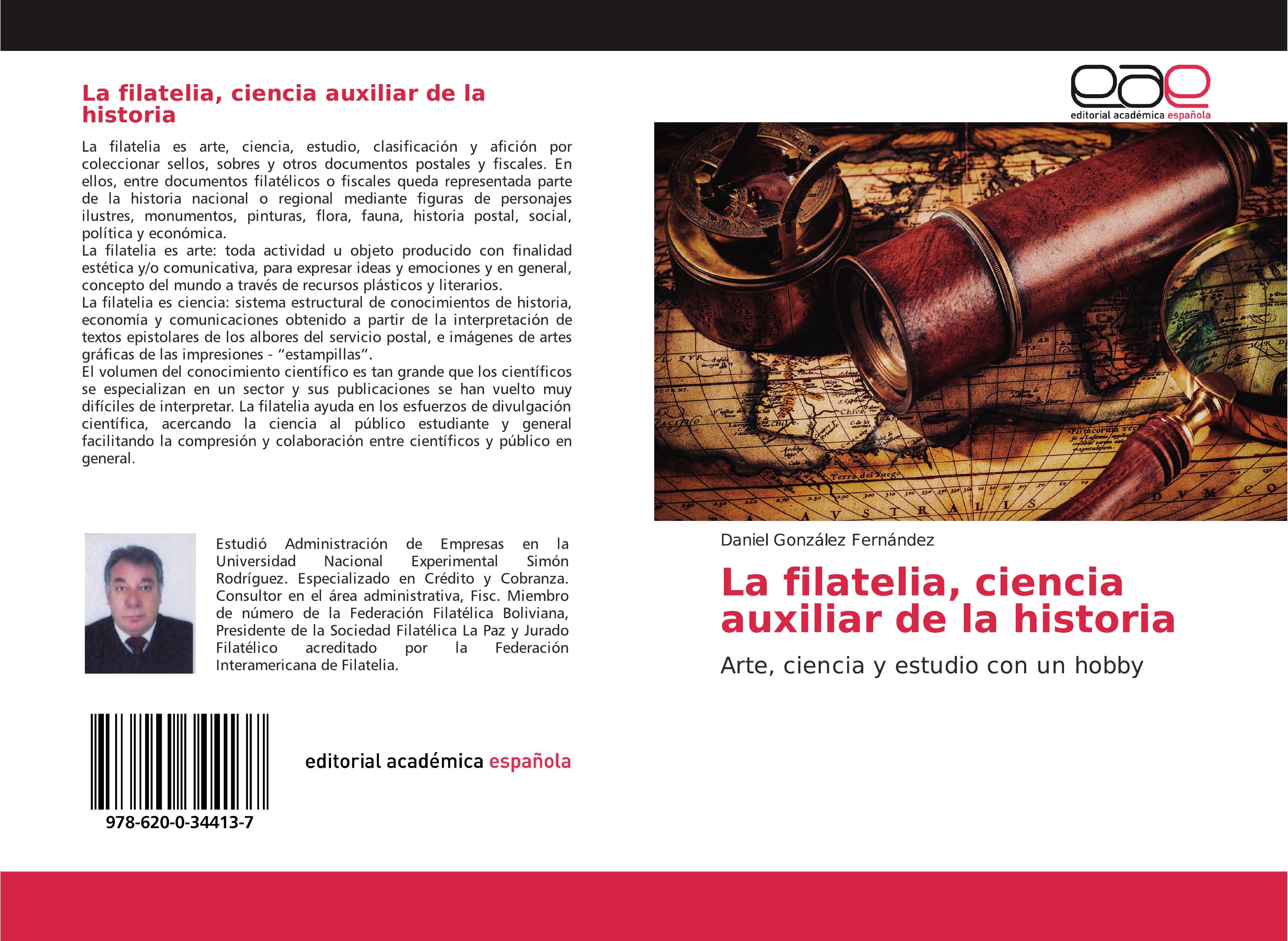Vorderes Coverbild La filatelia, ciencia auxiliar de la historia