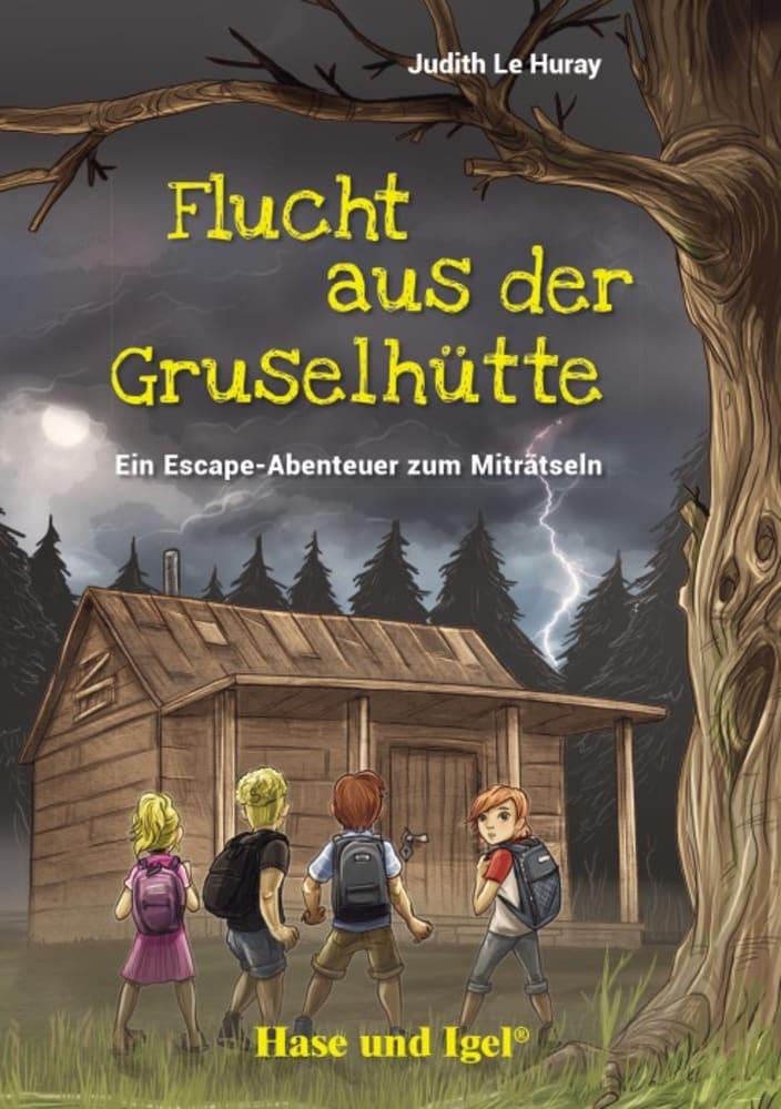 Vorderes Coverbild Flucht aus der Gruselhütte