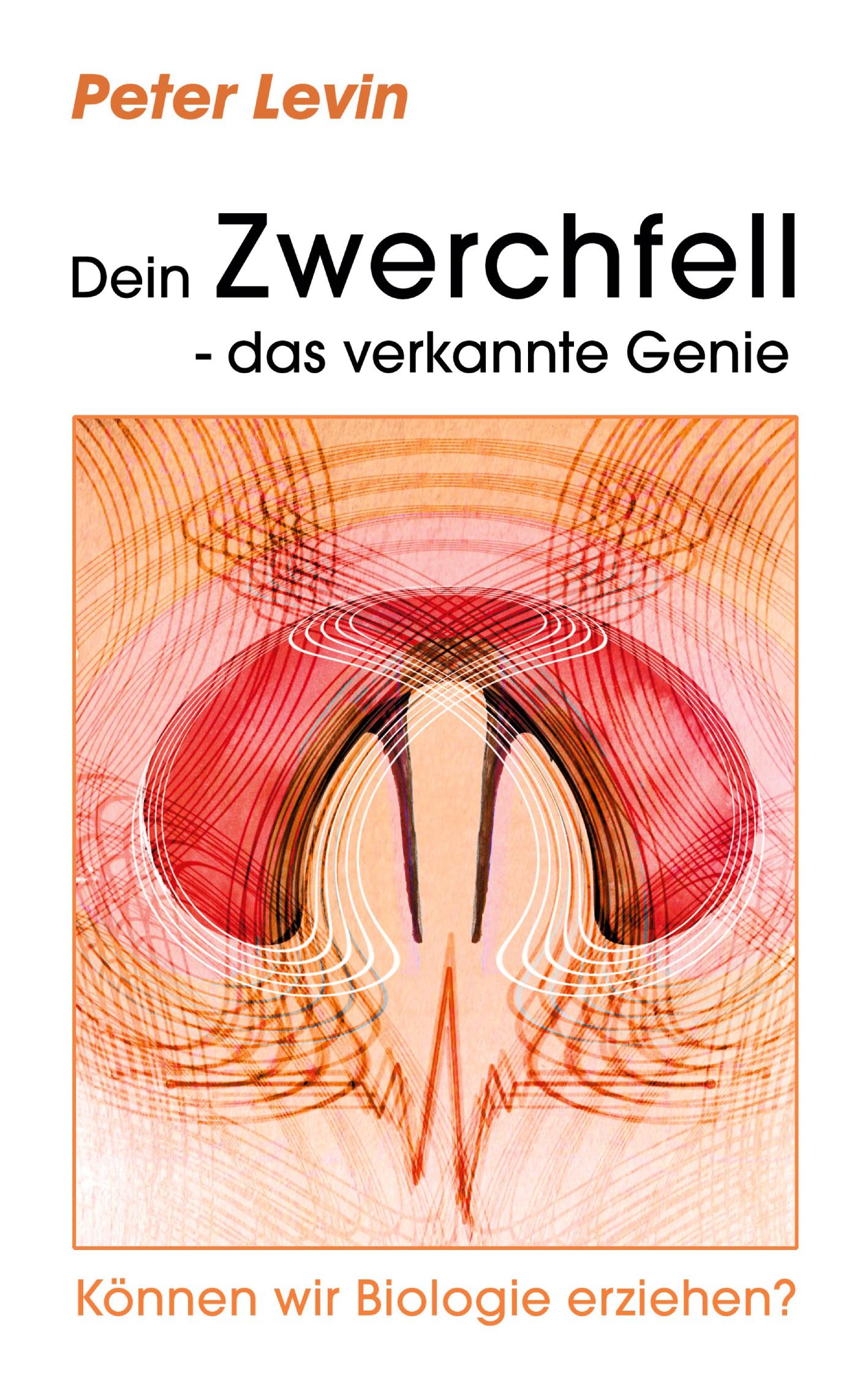Vorderes Coverbild Dein Zwerchfell - das verkannte Genie