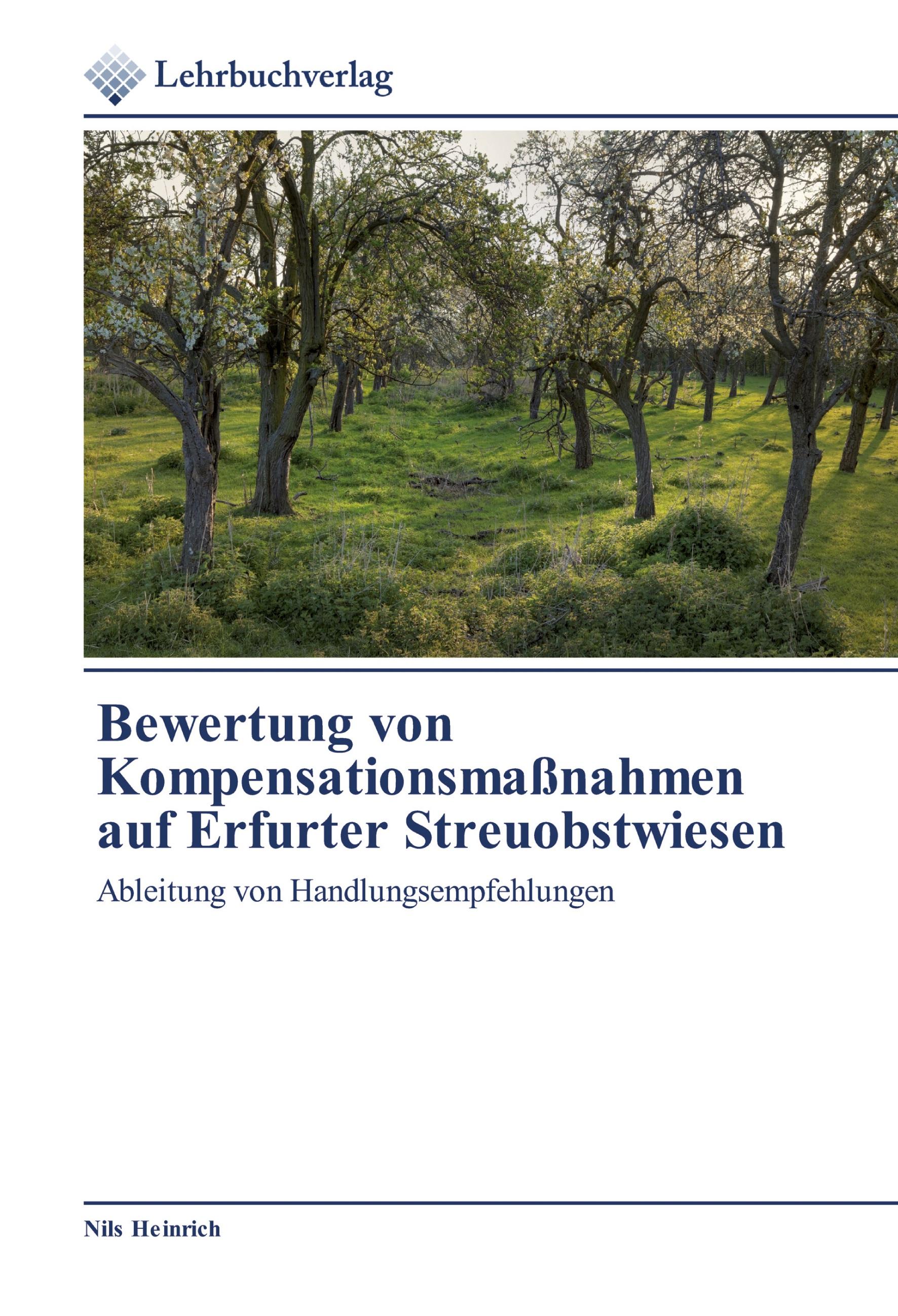 Vorderes Coverbild Bewertung von Kompensationsmaßnahmen auf Erfurter Streuobstwiesen