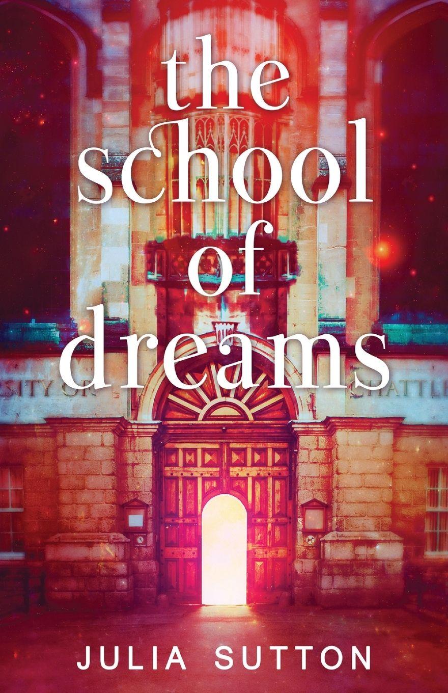 Vorderes Coverbild The School of Dreams