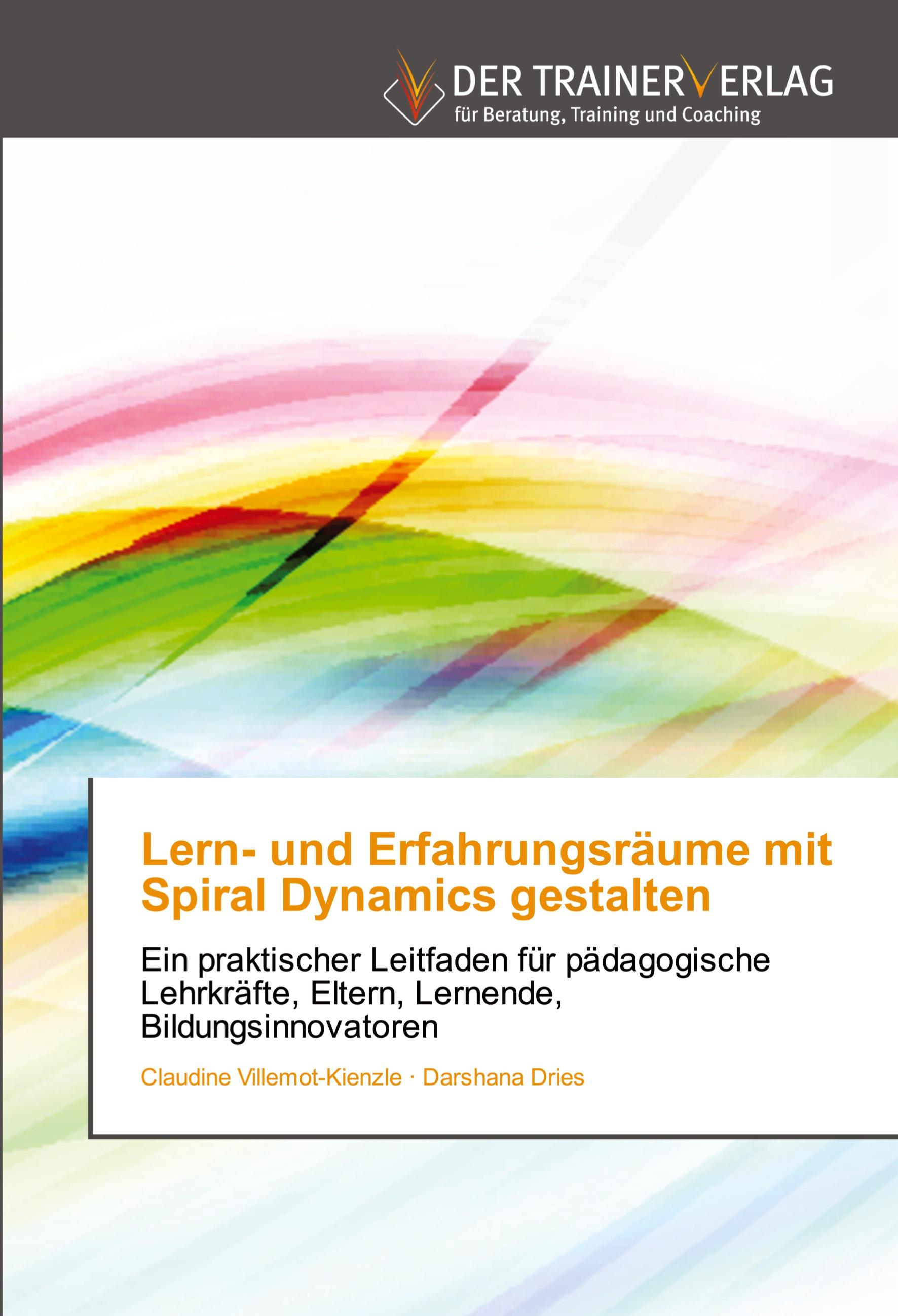Vorderes Coverbild Lern- und Erfahrungsräume mit Spiral Dynamics gestalten
