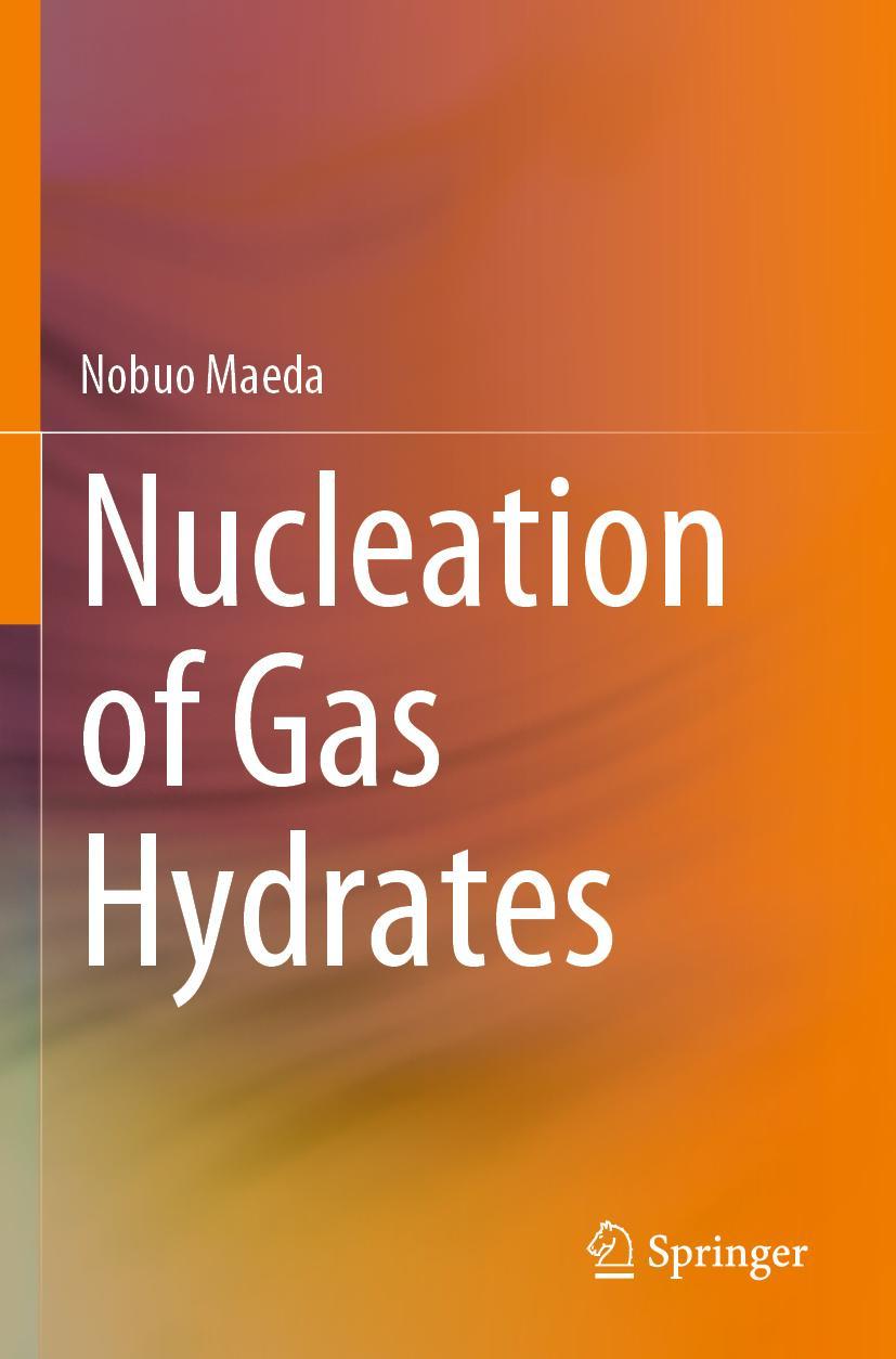 Vorderes Coverbild Nucleation of Gas Hydrates