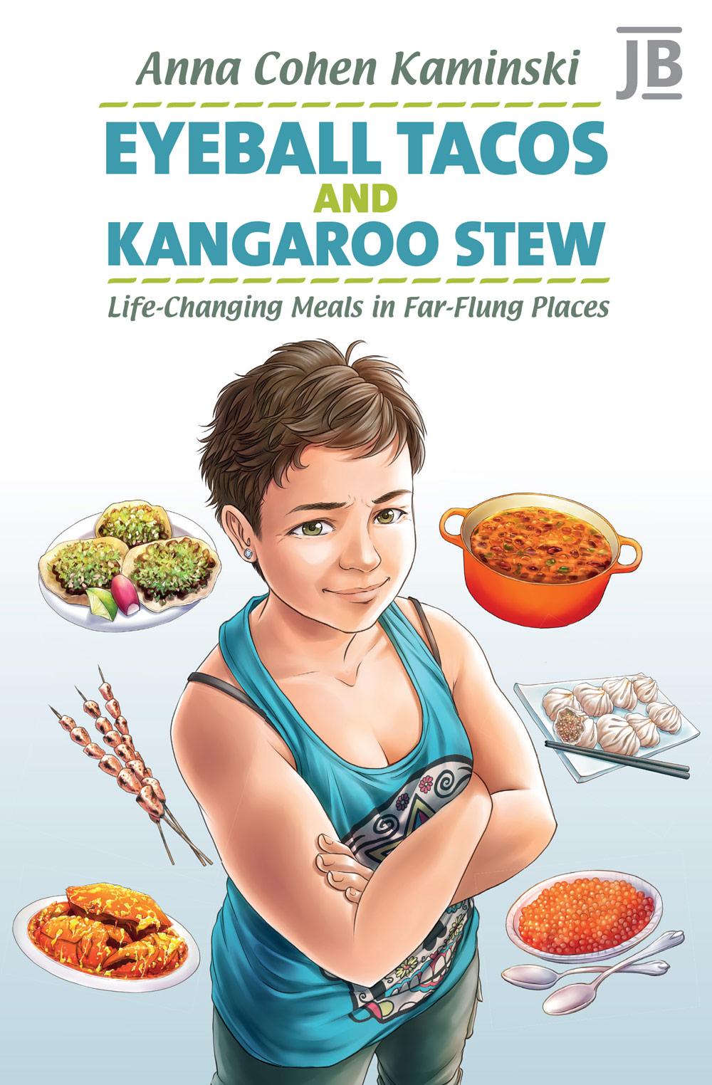 Vorderes Coverbild Eyeball Tacos and Kangaroo Stew