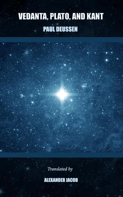 Vorderes Coverbild Vedanta, Plato, and Kant (Translated)
