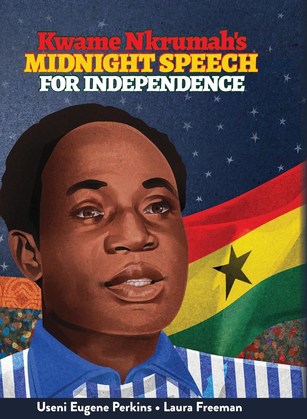Vorderes Coverbild Kwame Nkrumah Midnight Speech for Independence