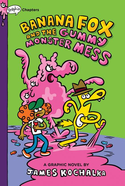 Vorderes Coverbild Banana Fox and the Gummy Monster Mess: A Graphix Chapters Book (Banana Fox #3)