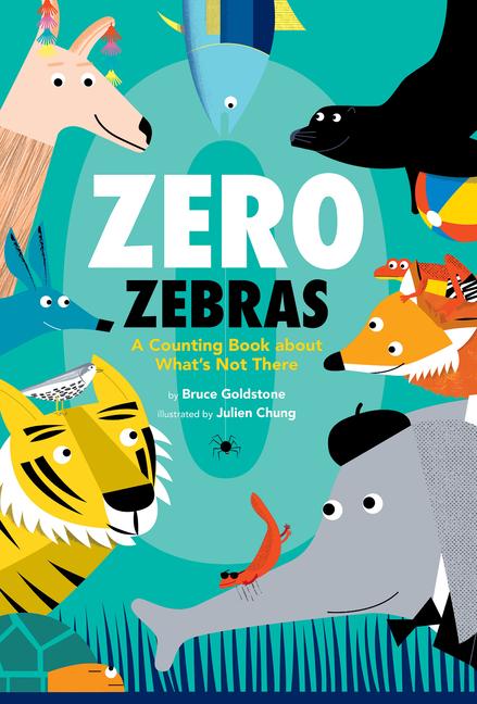 Vorderes Coverbild Zero Zebras: A Counting Book about What's Not There
