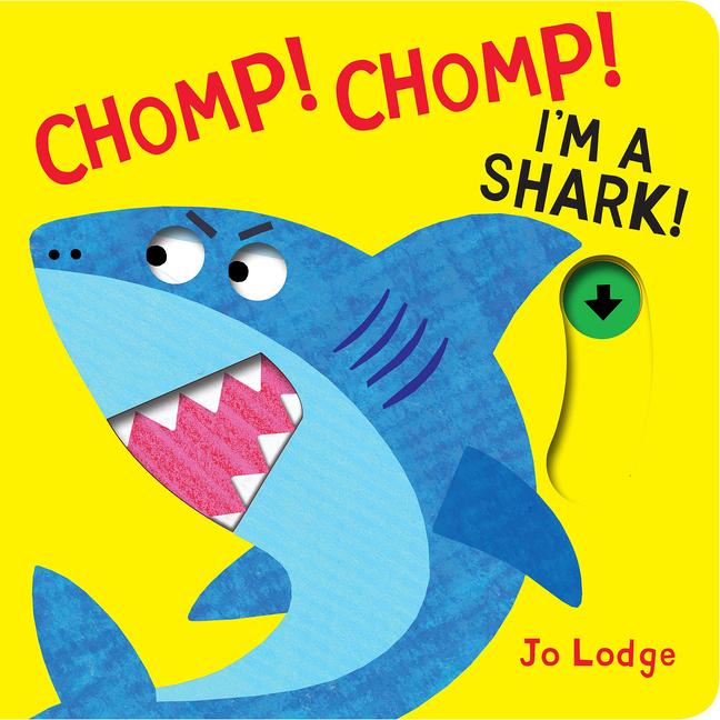 Vorderes Coverbild Chomp! Chomp! I'm a Shark!