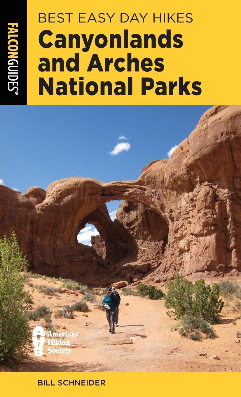 Vorderes Coverbild Best Easy Day Hikes Canyonlands and Arches National Parks