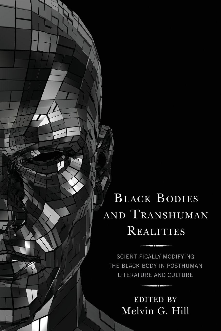 Vorderes Coverbild Black Bodies and Transhuman Realities