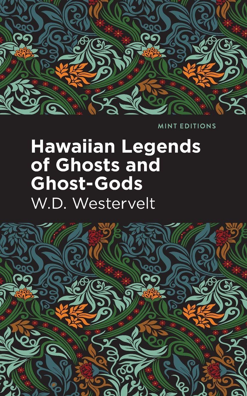 Vorderes Coverbild Hawaiian Legends of Ghosts and Ghost-Gods